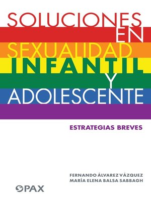 cover image of Soluciones en sexualidad infantil y adolescente